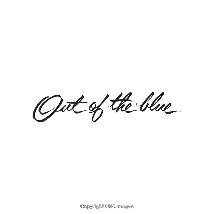 Elegant Handwritten Phrase Saying 'Out of the Blue' in Black Ink