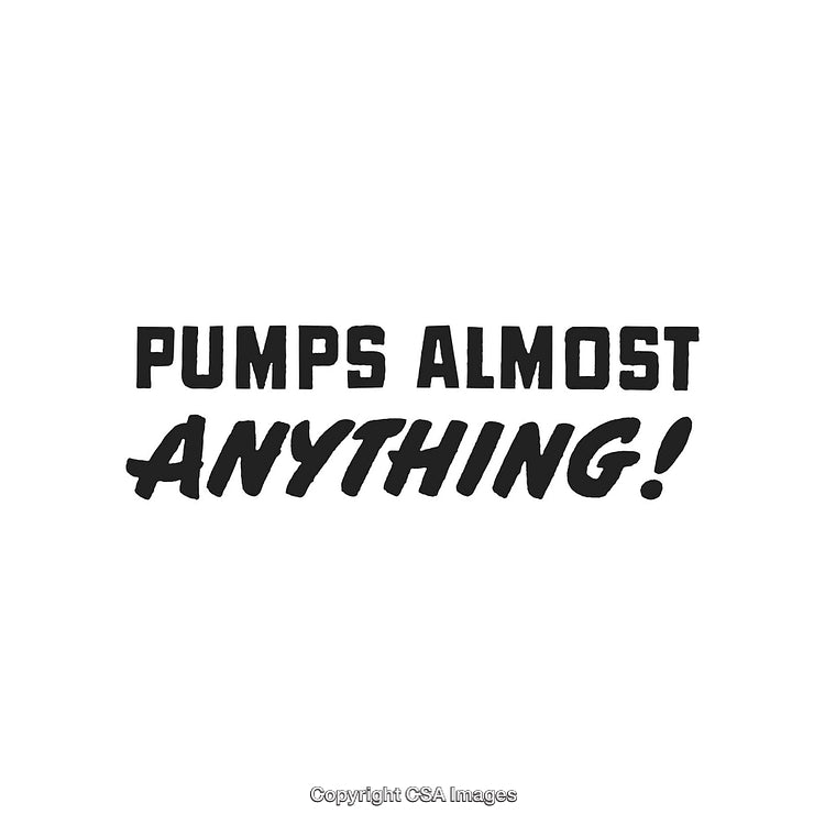 Retro Typography With The Message 'Pumps Almost Anything' in Bold Font