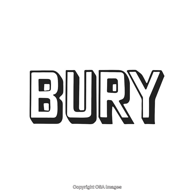 Bold Black-and-White Text Illustration with the Word 'Bury'