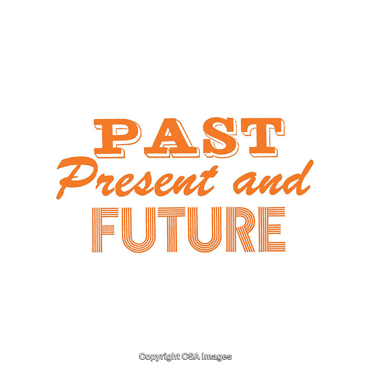 Inspirational Text Design Highlighting Past, Present, and Future in Orange Font