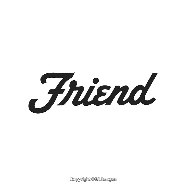 Word 'Friend' in Black Script Font Isolated on a White Background